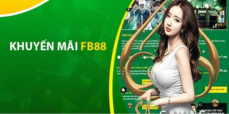 Các chương trình khuyến mãi fb88