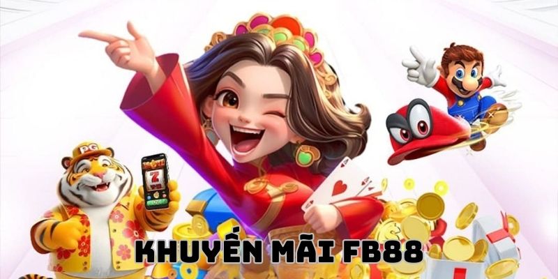 khuyến mãi fb88