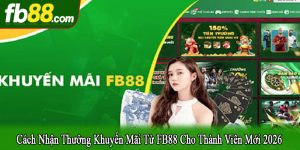 cách nhận thưởng khuyến mãi từ FB88
