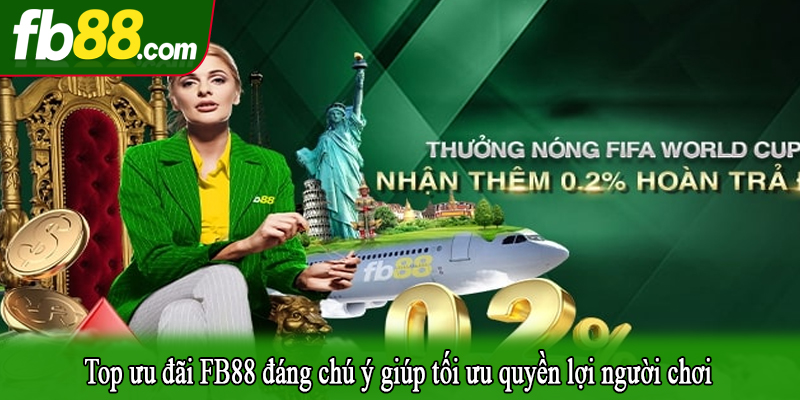Top ưu đãi FB88 đáng chú ý giúp tối ưu quyền lợi người chơi